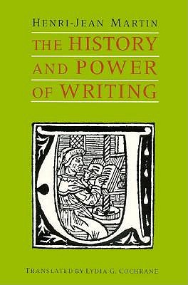 Image for THE HISTORY AND POWER OF WRITING THE HISTORY AND POWER OF WRITING