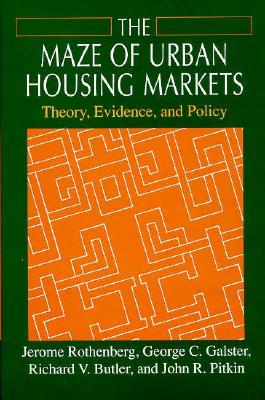 The Maze of Urban Housing Markets: Theory, Evidence, and Policy