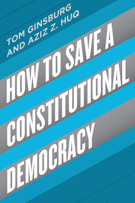 Image for How to Save a Constitutional Democracy How to Save a Constitutional Democracy
