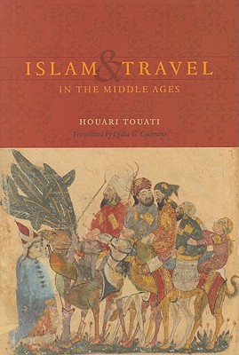 Islam and Travel in the Middle Ages
