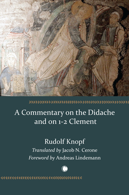 Commentary on the Didache and on 1 2 Clement
