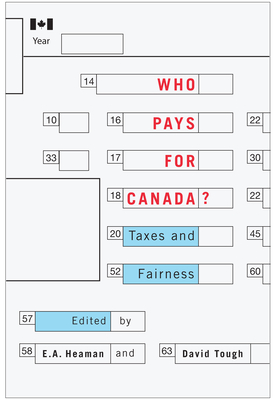 Who Pays for Canada: Taxes and Fairness