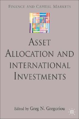 Image for Asset Allocation and International Investments (Finance and Capital Markets Series)