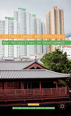 Cultural Change and Persistence: New Perspectives on Development