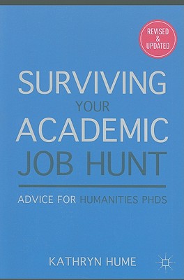 Surviving Your Academic Job Hunt: Advice for Humanities PhDs