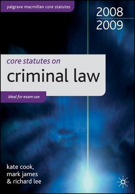 Core Statutes on Criminal Law (Palgrave Macmillan Core Statutes)