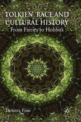 Tolkien, Race and Cultural History: From Fairies to Hobbits