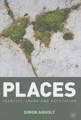 Places: Identity, Image and Reputation