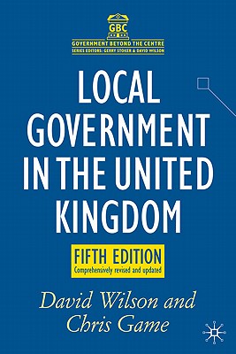 Local Government in the United Kingdom (Government beyond the Centre, 19)