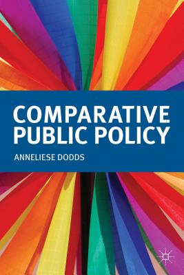 Comparative Public Policy (Textbooks in Policy Studies)