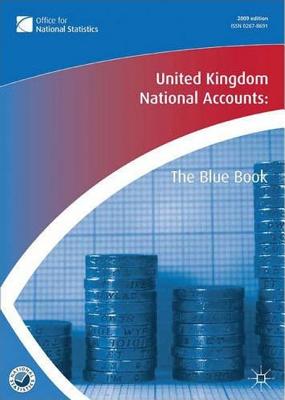 United Kingdom National Accounts 2009: The Blue Book