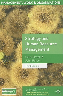 Strategy and Human Resource Management: Third Edition (Management, Work and Organisations)
