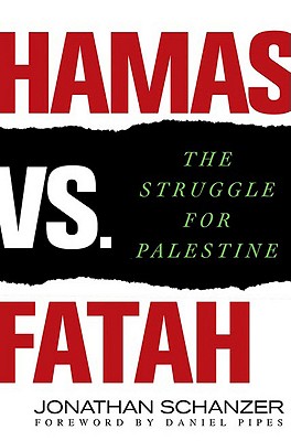 Hamas vs. Fatah: The Struggle For Palestine