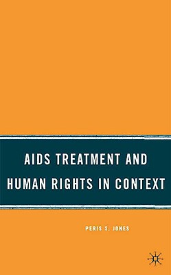 AIDS Treatment and Human Rights in Context