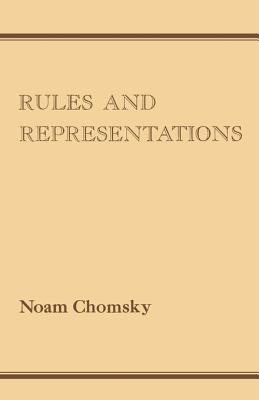 Rules and Representations (Columbia Classics in Philosophy)
