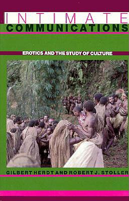 Intimate Communications: Erotics and the Study of Culture