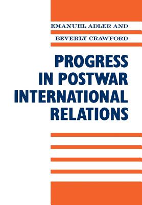 Progress in Post-War International Relations