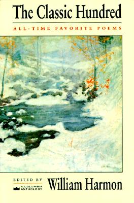 Classic Hundred: All-Time Favorite Poems