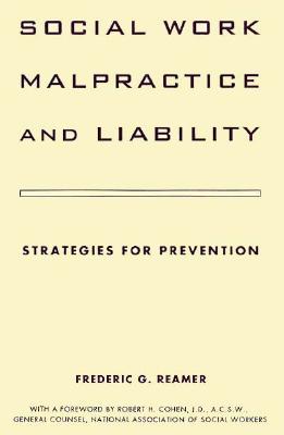 Social Work Malpractice and Liability
