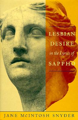 LESBIAN DESIRE IN THE LYRICS OF SAPPHO