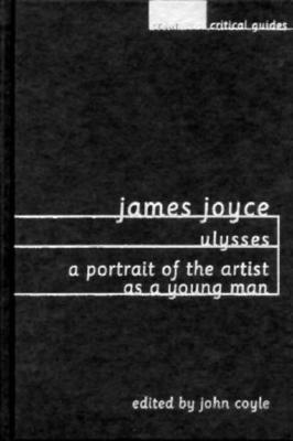 James Joyce: Ulysses / A Portrait of the Artist as a Young Man