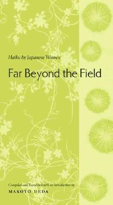 Far Beyond the Field