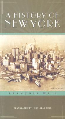 A History of New York (Columbia History of Urban Life)