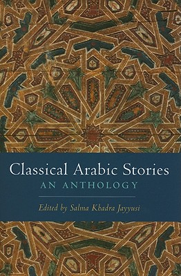 Classical Arabic Stories: An Anthology