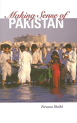 Making Sense of Pakistan (Columbia/Hurst)