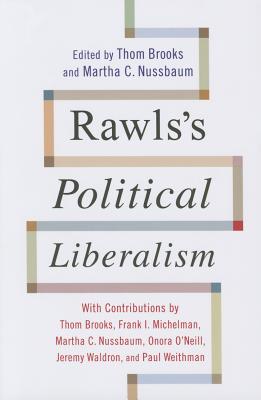 Rawls's Political Liberalism (Columbia Themes in Philosophy)
