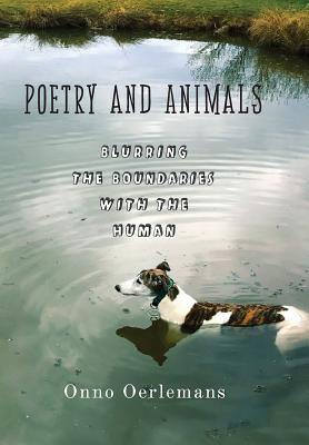 Poetry and Animals: Blurring the Boundaries with the Human