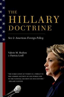 The Hillary Doctrine: Sex and American Foreign Policy