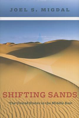 Shifting Sands: The United States in the Middle East