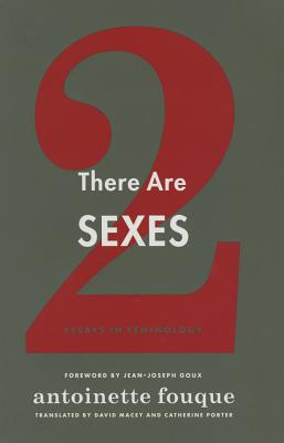 There Are Two Sexes: Essays in Feminology