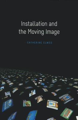 Installation and the Moving Image