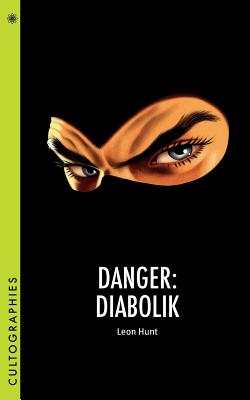 Danger: Diabolik (Cultographies)