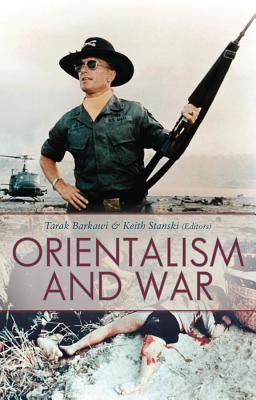 Orientalism and War (Columbia/Hurst)