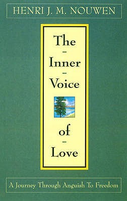 The Inner Voice of Love. A Journey Through Anguish To Freedom.