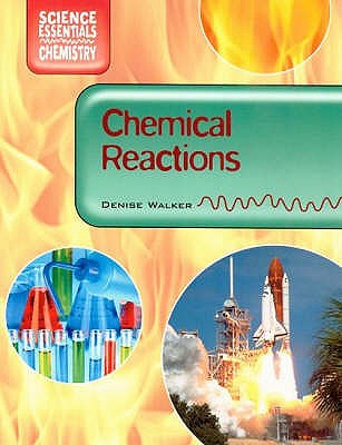 Chemical Reactions (Science Essentials - Chemistry)