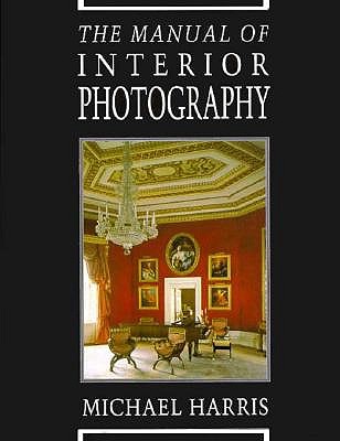 The Manual of Interior Photography