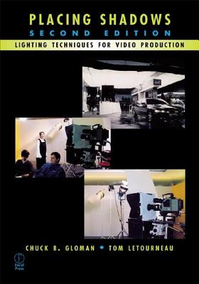 Placing Shadows: Lighting Techniques for Video Production