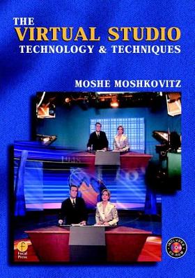 The Virtual Studio: Technology and Techniques