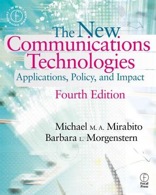 New Communications Technologies: Applications, Policy, and Impact