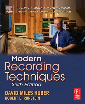 Modern Recording Techniques, Sixth Edition (Audio Engineering Society Presents)