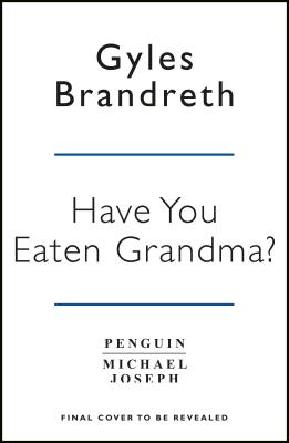 Have You Eaten Grandma