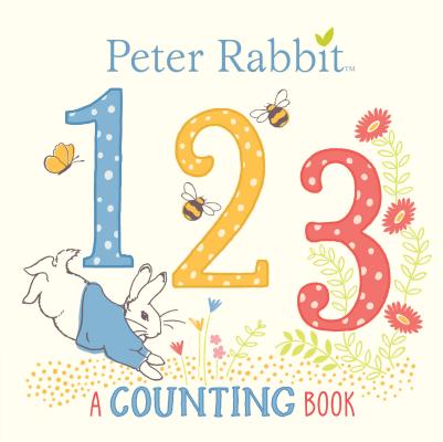 Image for Peter Rabbit 123: A Counting Book Peter Rabbit 123: A Counting Book