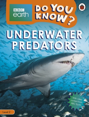Underwater Predators (BBC Earth Do You Know Level 2)