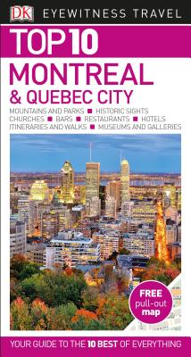 DK Eyewitness Top 10 Montreal and Quebec City (Pocket Travel Guide)