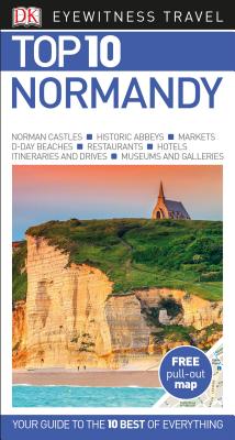 DK Eyewitness Top 10 Normandy (Pocket Travel Guide)