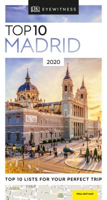 DK Eyewitness Top 10 Madrid (2020) (Pocket Travel Guide)